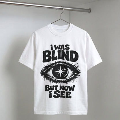 I Was Blind But Now I See Oversized Graphic T-Shirt